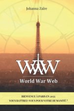 World War Web: WWW