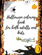 Halloween coloring book for both adults and kids.: 