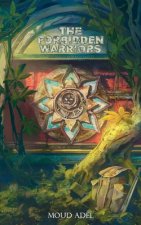 The Forbidden Warriors: Book one of the Forbidden Series