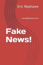 Fake News!: news@fakenews.com