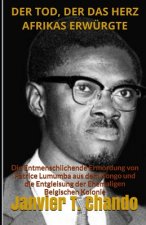 Tod, Der Das Herz Afrikas Erwurgte