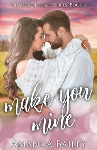 Make You Mine