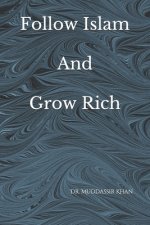 Follow Islam And Grow Rich