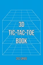 3D Tic-Tac-Toe Book: Advanced Tic-Tac-Toe Game Grids