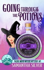 Going through the Potions: A Paranormal Cozy Mystery