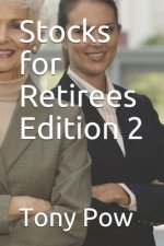 Stocks for Retirees Edition 2