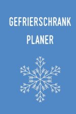 Gefrierschrank Planer: Planen und Organisieren sie ihre Lebensmittel