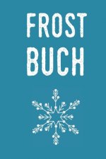 Frost Buch: Planen und Organisieren sie ihre Lebensmittel