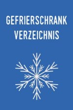 Gefrierschrank Verzeichnis: Planen und Organisieren sie ihre Lebensmittel