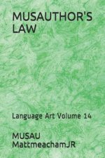 Musauthor's Law: Language Art Volume 14