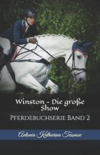 Winston - Die große Show: Pferdebuchserie Band 2