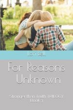 For Reasons Unknown