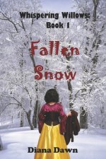 Fallen Snow: Book 1