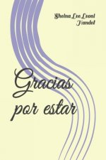 Gracias por estar