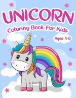Unicorns Coloring: For Kids Ages 4-8 : Adorable Cute And Unique Coloring Pages