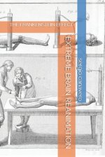 Extreme Brain Reanimation