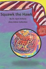 Squawk the Hawk