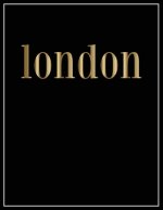 London: Gold and Black Decorative Book - Perfect for Coffee Tables, End Tables, Bookshelves, Interior Design & Home Staging Ad