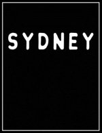 Sydney: Black and white Decorative Book - Perfect for Coffee Tables, End Tables, Bookshelves, Interior Design & Home Staging A