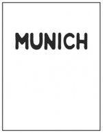 Munich: Black and white Decorative Book - Perfect for Coffee Tables, End Tables, Bookshelves, Interior Design & Home Staging A