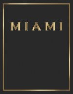 Miami: Gold and Black Decorative Book - Perfect for Coffee Tables, End Tables, Bookshelves, Interior Design & Home Staging Ad