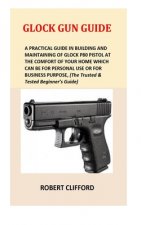 Glock Gun Guide