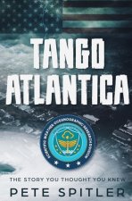 Tango Atlantica: The Story You Thought You Knew