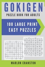 Gokigen Puzzle Book For Adults: 100 Large Print Easy Puzzles for Gokigen Lovers