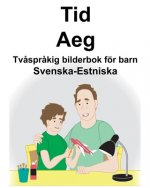 Svenska-Estniska Tid/Aeg Tv?spr?kig bilderbok för barn