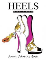 Heels: Adult Coloring Book: It's all about shoes