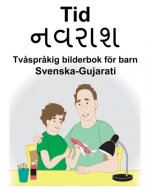Svenska-Gujarati Tid/નવરાશ Tv?spr?kig bilderbok för barn