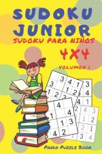 Sudoku Junior - Sudoku Para Ni?os 4x4 - Volumen 1: Juegos De Lógica Para Ni?os