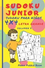 Sudoku Junior - Sudoku Para Ni?os 4x4 - Volumen 3: Juegos De Lógica Para Ni?os