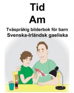 Svenska-Irländsk gaeliska Tid/Am Tv?spr?kig bilderbok för barn