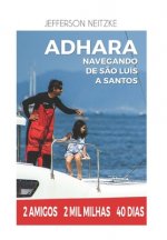 Veleiro Adhara navegando de S?o Luis a Santos: 2 amigos, 2 mil milhas, 40 dias