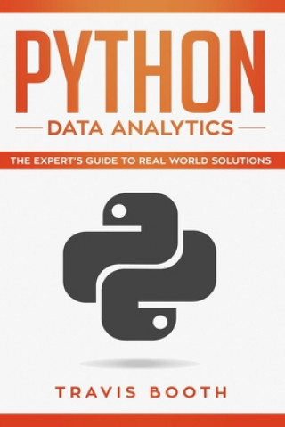 Python Data Analytics: The Expert's Guide to Real-World Solutions