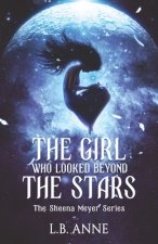Girl Who Looked Beyond The Stars