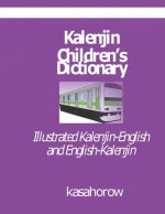 Kalenjin Children's Dictionary: Illustrated Kalenjin-English and English-Kalenjin