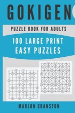 Gokigen Puzzle Book For Adults: 100 Large Print Easy Puzzles for Gokigen Lovers and Enthusiast