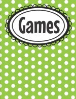 Polka Dot Paper Games Activity Book for Kids: Favorite Games in One Book - Hangman, Tic Tac Toe, Dots and Boxes, M.A.S.H., Comic Book Paper, and More