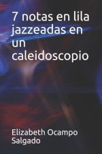 7 notas en lila jazzeadas en un caleidoscopio