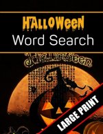 Halloween Word Search Large Print: 96 Word Search Activities for Everyone (Holiday Word Search)