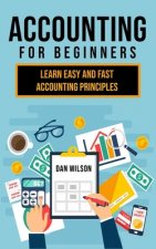 Accounting for Beginners: Learn easy and fast Accounting Principles