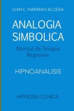 Analogia Simbolica: Manual de Terapia Regresiva
