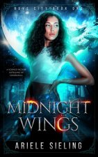 Midnight Wings: A Science Fiction Retelling of Cinderella.