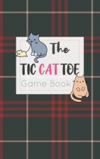 The Tic CAT Toe Game Book: Travel Format Tic Tac Toe Boards for Cat Lovers!