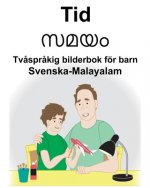 Svenska-Malayalam Tid Tv?spr?kig bilderbok för barn
