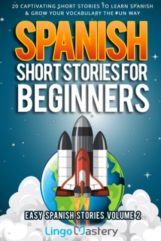 Spanish Short Stories for Beginners Volume 2