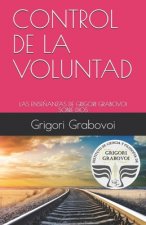 Control de la Voluntad: Las Ense?anzas de Grigori Grabovoi Sobre Dios