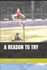 A Reason to Try
